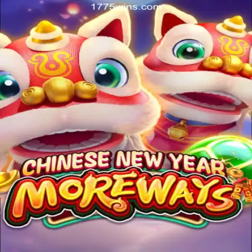 Explore the Exciting World of CHINESENEWYEARMOREWAYS on 1775Win.com
