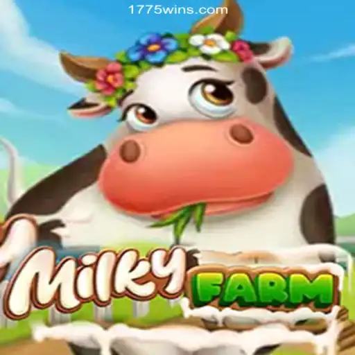 Explore the Thrilling World of MilkyFarm Slots on 1775Win.com